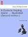 A Guide to Hayling Island. ... Illustrated. (Second Edition.).