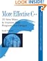 More Effective C++: 35 New Ways to Improve Your Programs and Designs