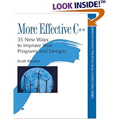 More Effective C++: 35 New Ways to Improve Your Programs and Designs (Addison-Wesley Professional Computing Series)