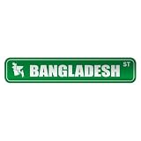  BANGLADESH ST  STREET SIGN COUNTRY