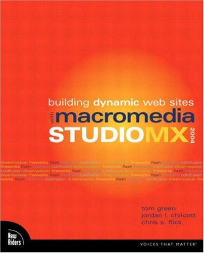 City Travel Guides Discounted  Books : Building Dynamic Web Sites with Macromedia Studio MX 2004 (Voices That Matter)