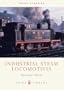 Industrial Steam Locomotives (Shire Library)
