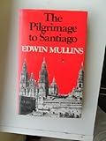The pilgrimage to Santiago