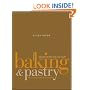 Baking and Pastry, Study Guide: Mastering the Art and Craft (Cookery)