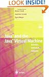 Java and the Java Virtual Machine: De...