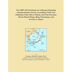 The 2009-2014 Outlook for Gold and Platinum Organizational Jewelry Excluding Gold-And Platinum-Clad, Silver-Plated, and Non-Precious Metal-Plated Rings, ... Mountings, and Jewelry in the United States Icon Group International