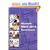 Microsoft Word 2010 Basiswissen: Basiswissen / Begleitheft f�r Word-Einsteiger