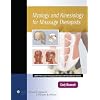 Myology and Kinesiology for Massage Therapists (LWW Massage Therapy and Bodywork Educational Series)