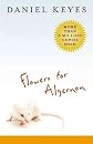 Flowers for AlgernonFLOWERS FOR ALGERNON by Keyes, Daniel (Author) on Jun-14-2004 Paperback