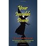 Your Invisible Power