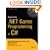 Beginning .NET Game Programming with C# (Beginners Beginning Guides)