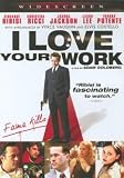 I Love Your Work