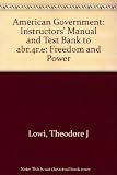 Instructor's manual and test bank [to accompany] American government: freedom and power, brief fourth edition