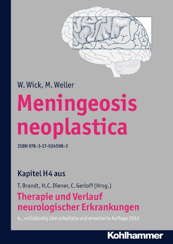 Meningeosis neoplastica: H4 Therapie und Verlauf neurologischer Erkrankungen (German Edition)