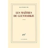 Les ma�tres de Glenmarkiepar Jean-Pierre Ohl