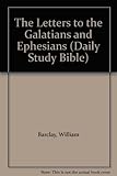 The Letters to the Galatians and Ephesians