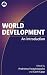 World Development: An Introduction