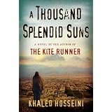 A Thousand Splendid Suns (First Edition)