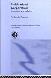Review Routledge  / Multinational Corporations: Emergence and Evolution (Routledge Studies in International Business and the World Economy, 15)