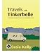 Books : Travels With Tinkerbelle - 6,000 Miles Around France In A Mechanical Wreck