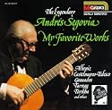 The Segovia Collection, Vol. 3: My Favorite Works