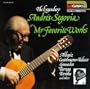 The Segovia Collection, Vol. 3: My Favorite Works
