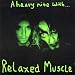 A Heavy Nite with Relaxed Muscle