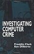 Investigating Computer Crime