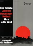 Click Image To Buy " How to Make Japanese Management Methods Work in the West" From Amazon Now!! At Price : $39.95