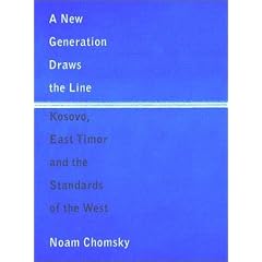 A New Generation Draws the Line: Kosovo, East Timor and the Standards of the West