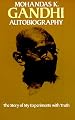 Autobiography: The Story of My Experiments with Truth