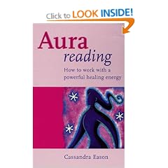 Aura Reading: How to Work with a Powerful Healing Energy