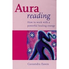 Aura Reading: How to Work with a Powerful Healing Energy