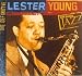 Ken Burns JAZZ Collection: Lester Young