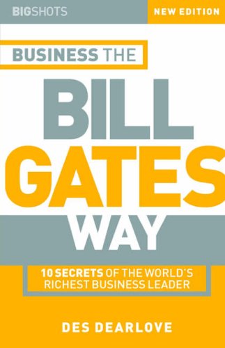 Big Shots: 10 Secrets of the World's Richest Business Leader (Big Shots Series)