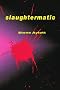 Slaughtermatic