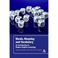 Words, Meaning and Vocabulary: An Introduction to Modern English Lexicology