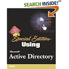 Click here to buy Special Edition Using Microsoft Active Directory (Special... by  James Hudson and Sean Fullerton.