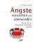 Angst, Panik & Phobien �berwinden