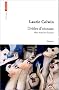 Dr�les d'oiseaux. Huit histoires d'amour