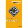 Die Staufer Die Staufer