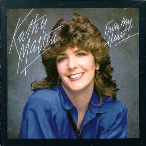 Kathy Mattea - From My Heart - Zortam Music