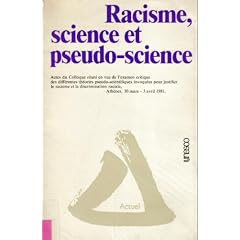 Racisme, science et pseudo-science