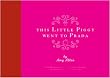 This Little Piggy Went to Prada: Nursery Rhymes for the Blahnik Brigade: Nursery Rhymes for the Blanhnik Brigade