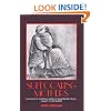 Suffocating Mothers: Fantasies of Maternal Origin in Shakespeare's Plays, Hamlet to the Tempest