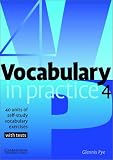Vocabulary in Practice 4 (Vocabulary in Practice)