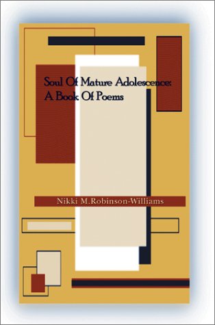 Soul of Mature Adolescence: A Book of Poems