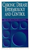 Chronic Disease Epidemiology and Control