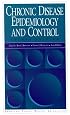 Chronic Disease Epidemiology and Control