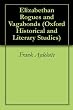 Elizabethan Rogues and Vagabonds (Oxford Historical and Literary Studies)